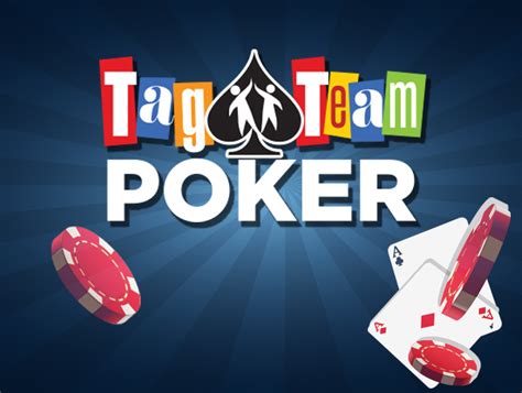 Tag team estratégia de poker